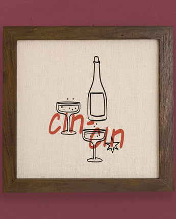 Cin Cin Champagne - Framed Sign