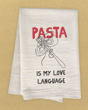 Pasta Is My Love Language - Cotton Tea Towel