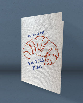 Un Croissant - Greeting Card