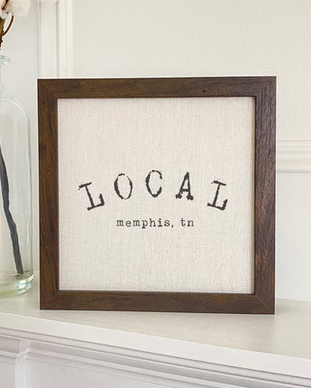 Local City, State - Custom Framed Sign