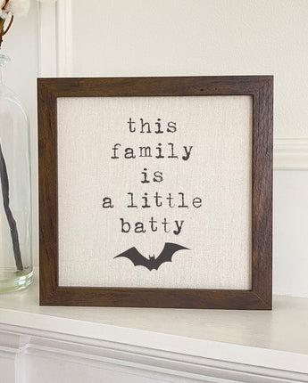 This Family is a Little Batty - Framed Sign