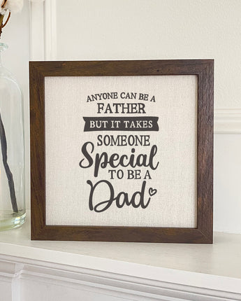 Someone Special Dad - Framed Sign