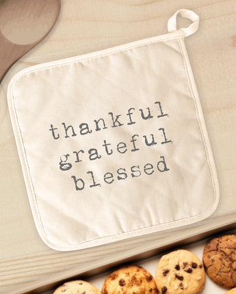 Thankful Grateful Blessed - Cotton Pot Holder