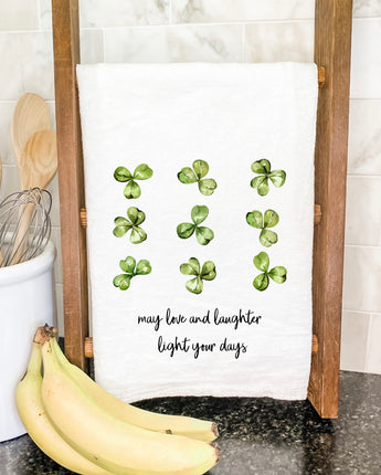 May Love and Laughter - St. Patrick's Day Cotton Tea Towel