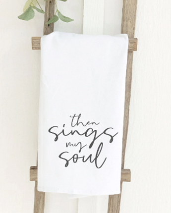 Then Sings My Soul - Cotton Tea Towel