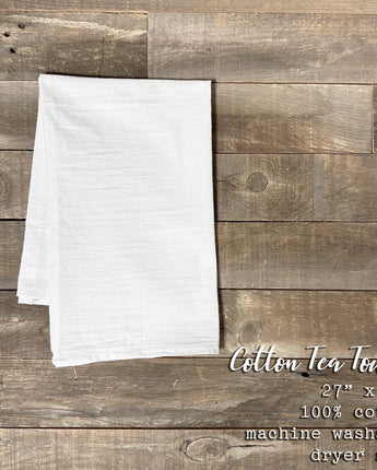 No Place Like - Custom Cotton Tea Towel