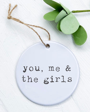 You, Me and... - Ornament