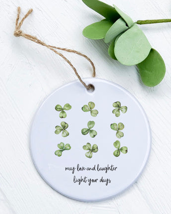 May Love and Laughter - St. Patrick's Day Ornament