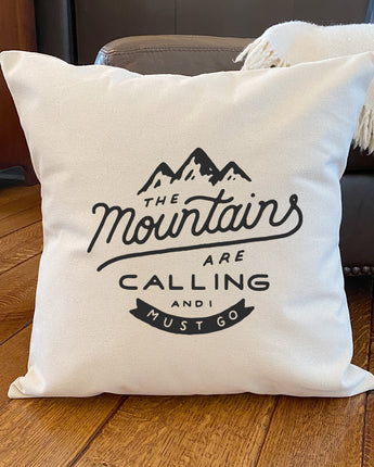 The Mountains are Calling - Square Canvas Pillow