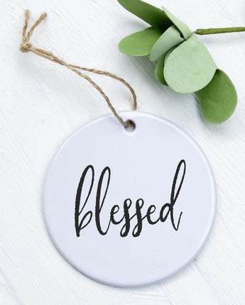 Blessed - Ornament