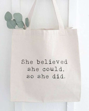 She Believed She Could, So She Did - Canvas Tote Bag