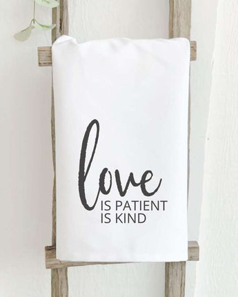 Love Is Patient - Cotton Tea Towel